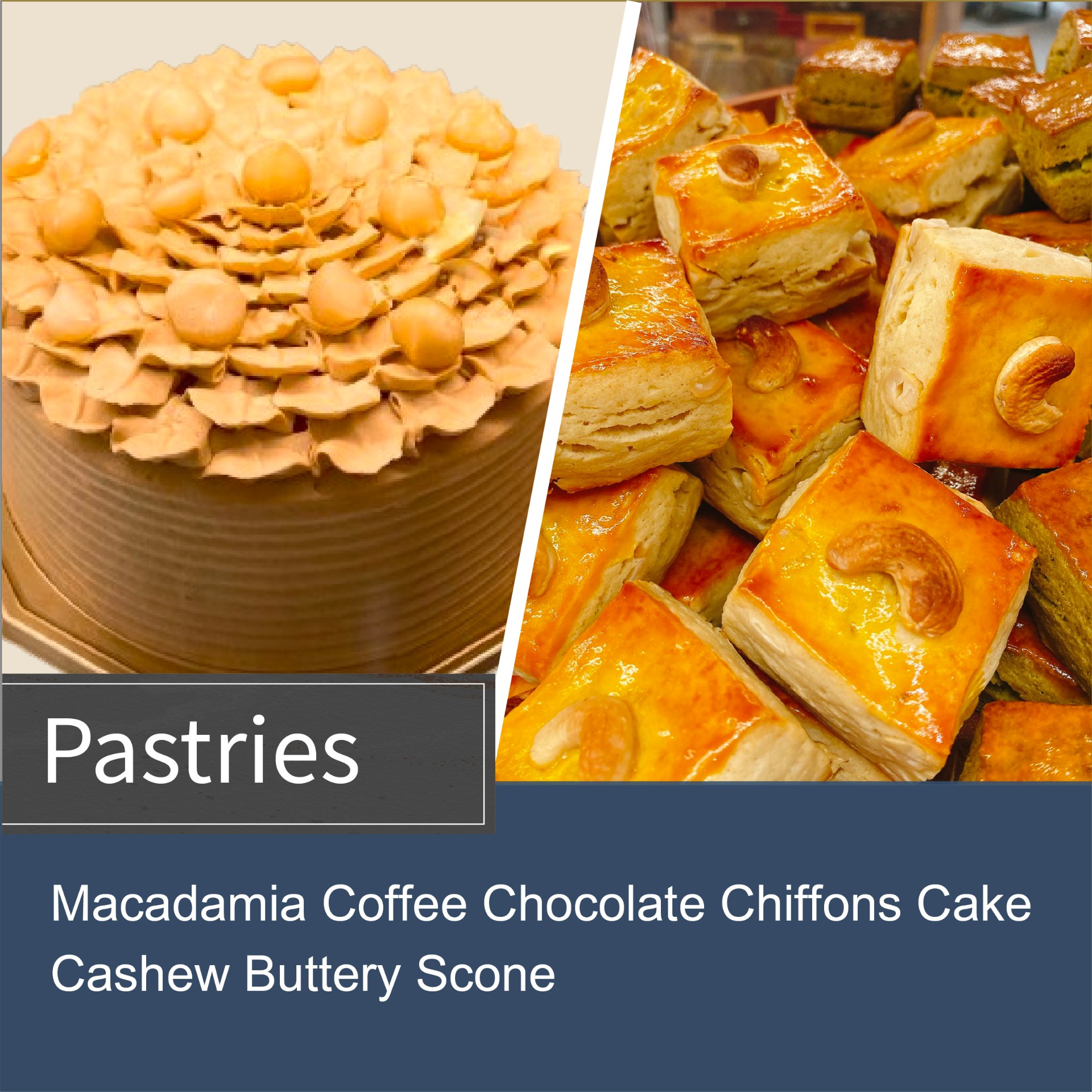 (Onsite Practical) Jodie 區詠珊 - 夏威夷果仁咖啡朱古力蛋糕 + 腰果鬆餅 Macadamia Coffee Chocolate Chiffons Cake + Cashew Buttery Scone